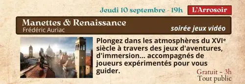 Festival Re-naissance à Figeac : jeu, Manettes & Renaissance